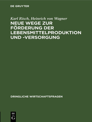 cover image of Neue Wege zur Förderung der Lebensmittelproduktion und -Versorgung